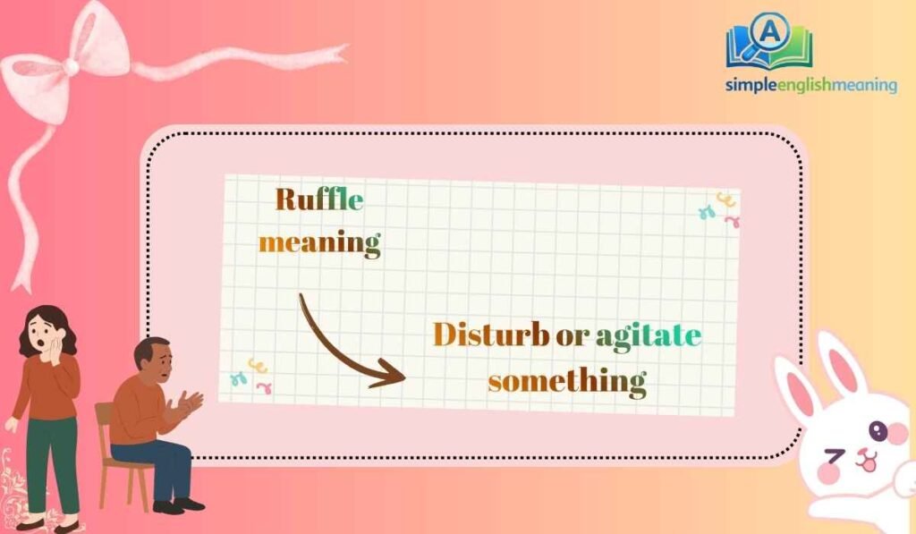 Ruffle meaning