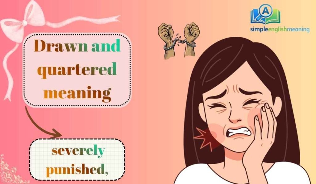 Drawn and quartered meaning