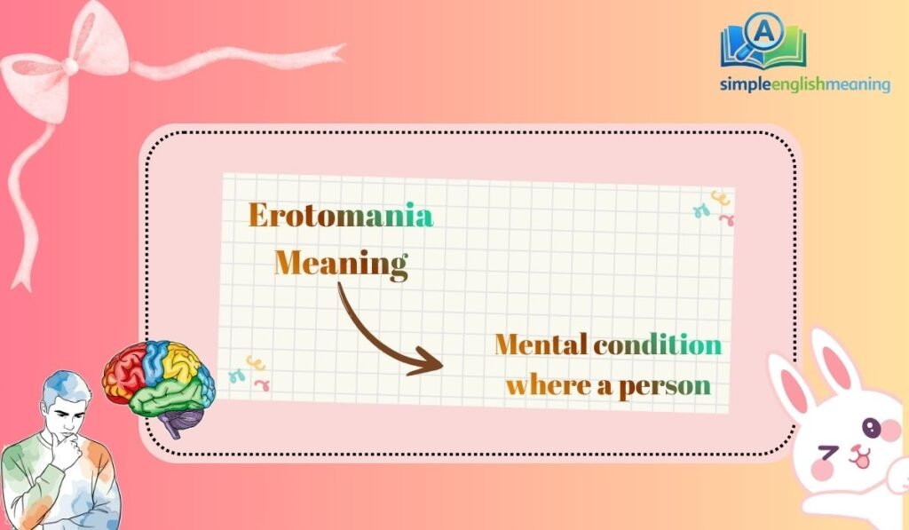 Erotomania Meaning