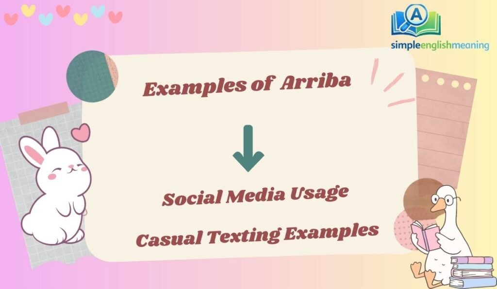 Examples of  Arriba