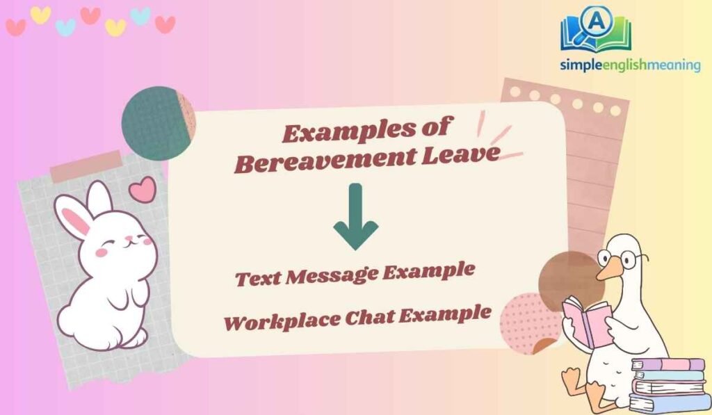 Examples of Bereavement Leave