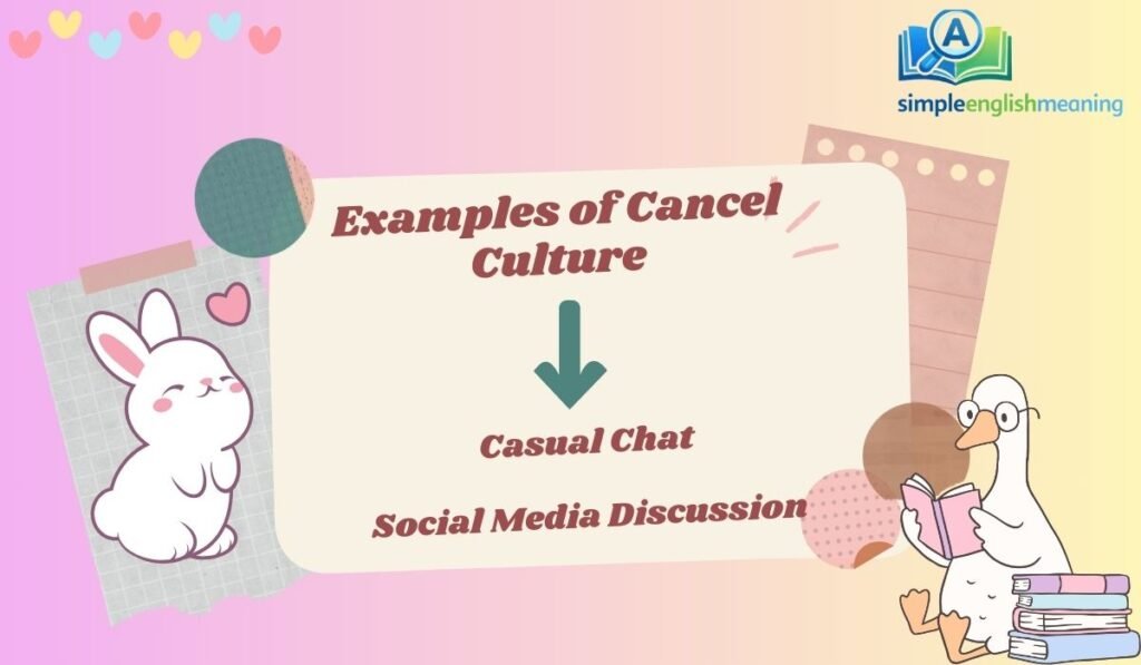 Examples of Cancel Culture