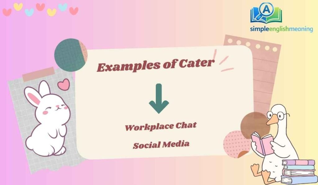 Examples of Cater